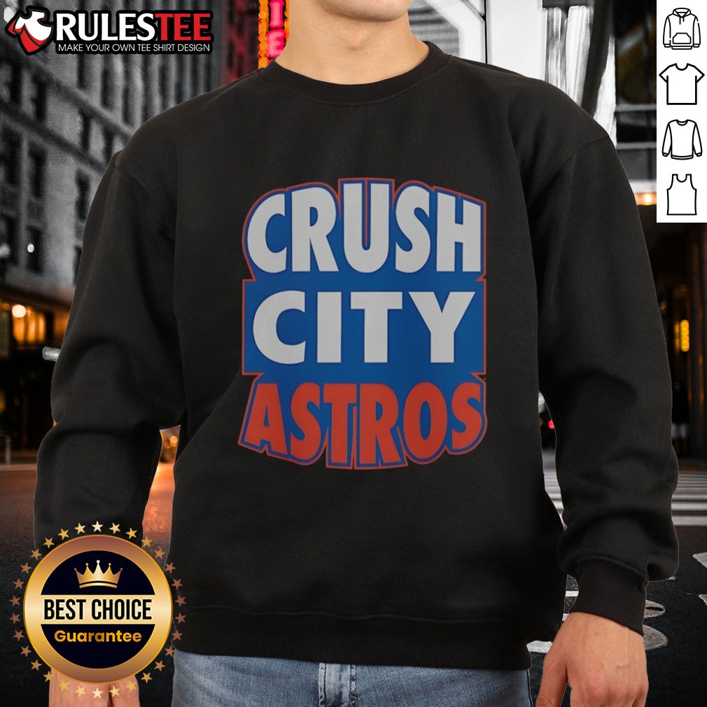 premium-houston-astros-crush-city-sweatshirt Premium Houston Astros Crush City Sweatshirt featuring a bold team logo and comfortable fit.