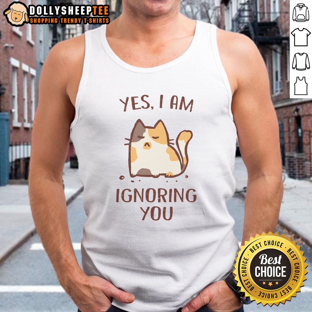 premium-i-am-ignoring-you-tank-top Premium I Am Ignoring You Tank Top in black, sleeveless casual wear with bold white text on front