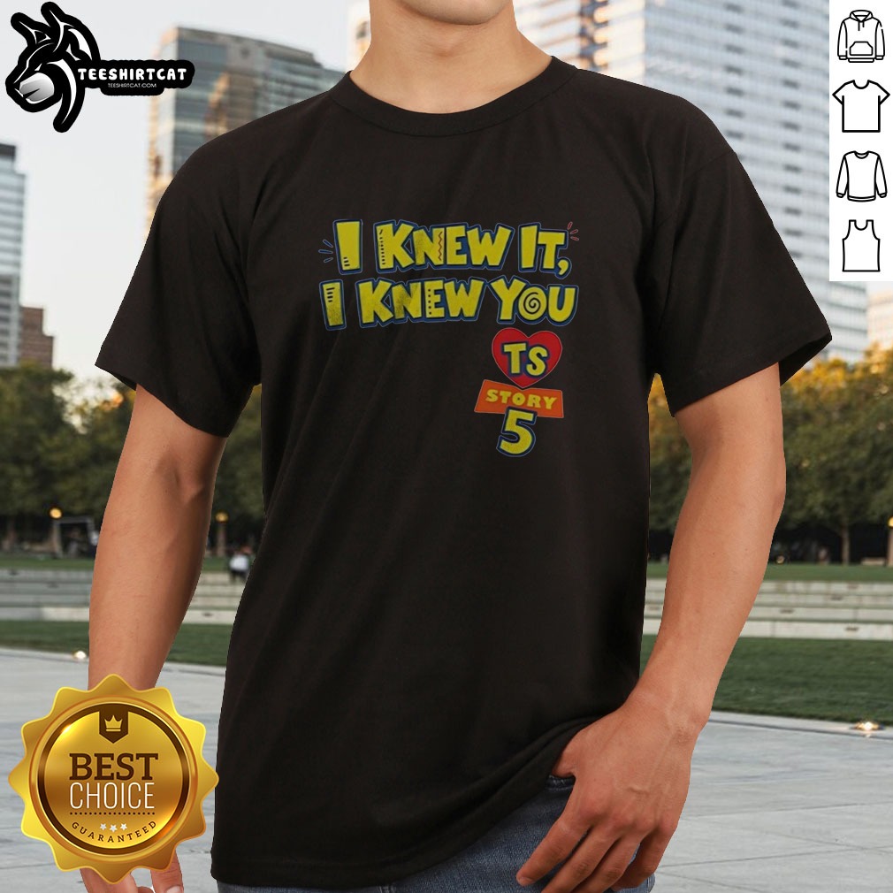 premium-i-knew-it-i-knew-you-ts-toy-story-5-shirt Premium I Knew It I Knew You TS Toy Story 5 Shirt displayed on a flat surface