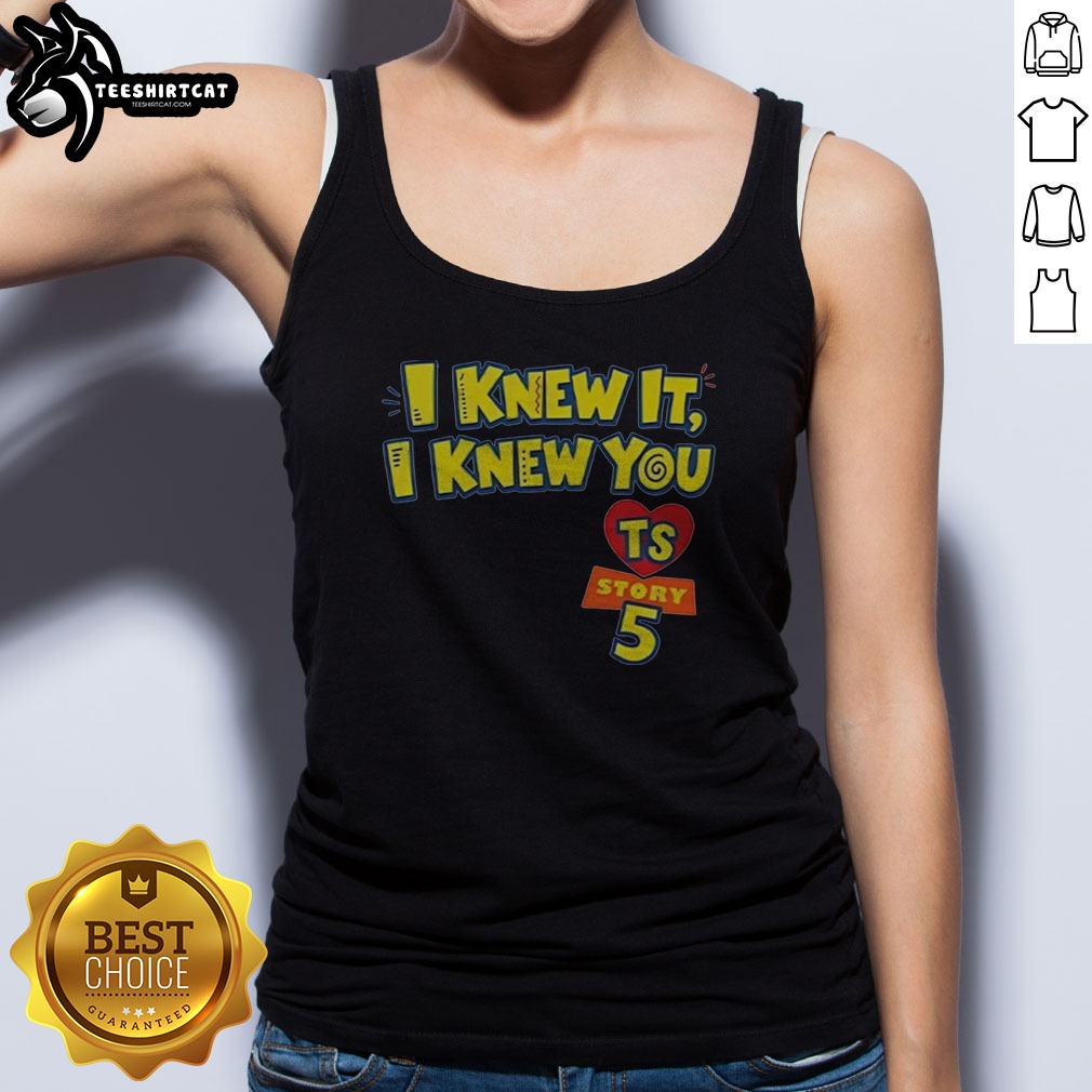premium-i-knew-it-i-knew-you-ts-toy-story-5-tank-top Premium I Knew It I Knew You TS Toy Story 5 Tank top featuring vibrant graphics and a comfortable fit.