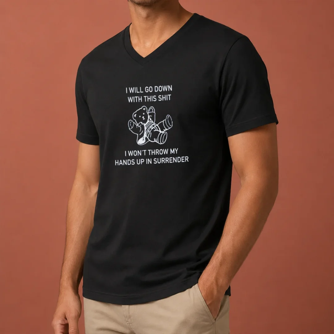 premium-i-will-go-down-with-this-shit-i-won-t-throw-my-hands-up-and-surrender-v-neck-shirt Premium I Will Go Down With This Shit I Won'T Throw My Hands Up And Surrender V-Neck Shirt