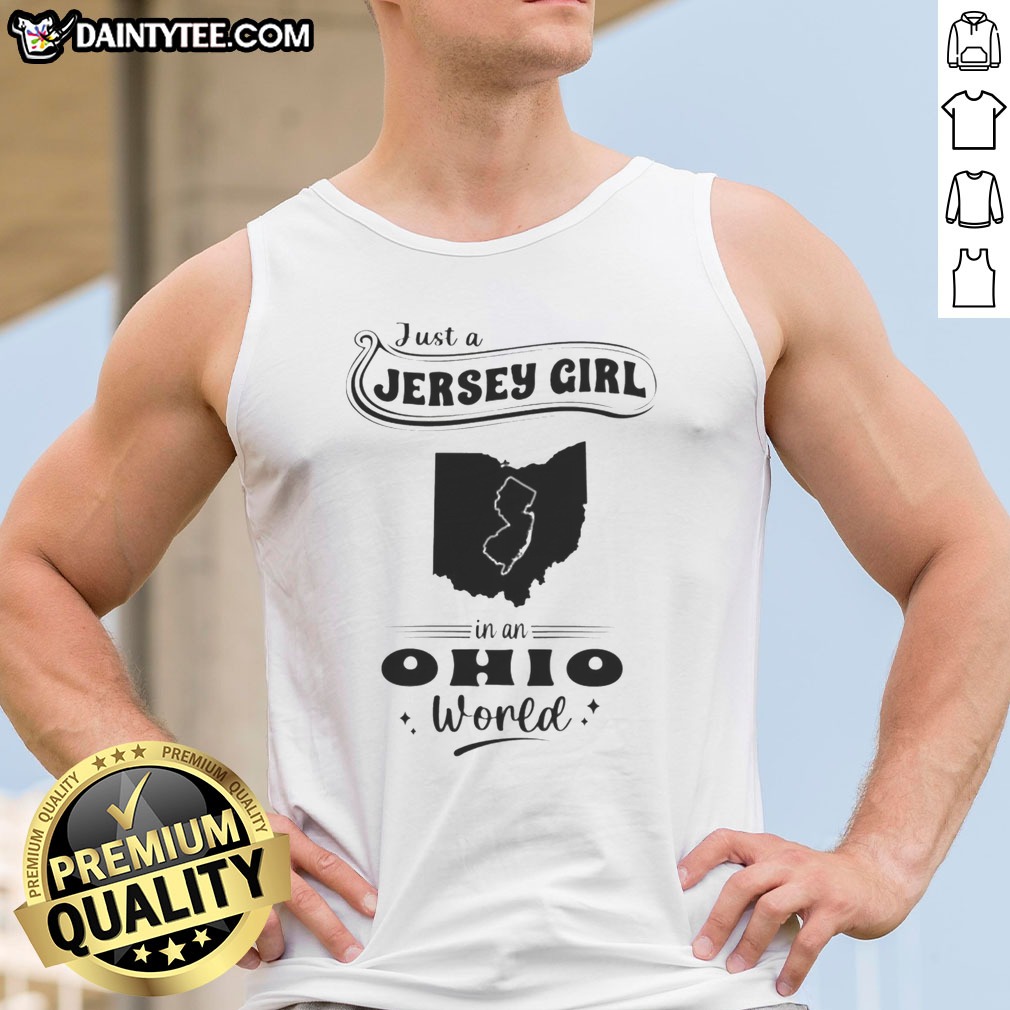premium-just-a-jersey-girl-in-an-ohio-world-map-tank-top Premium Just A Jersey Girl In An Ohio World Map Tank Top featuring a unique state map design on a comfortable sleeveless tank