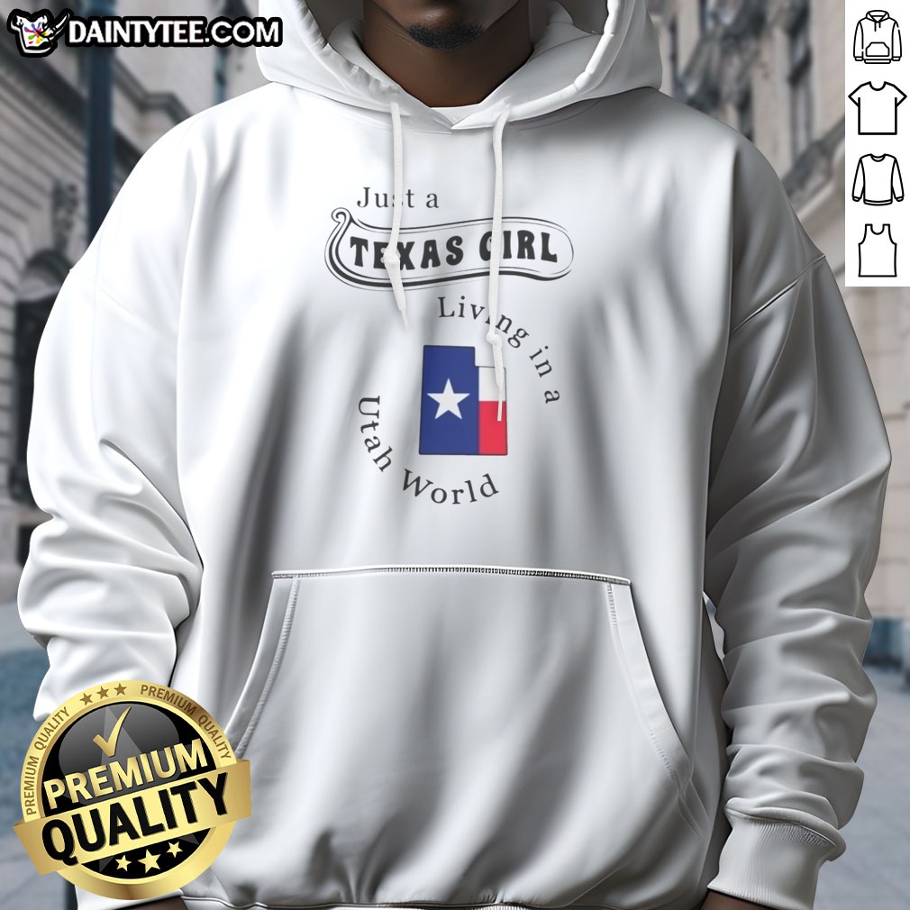 premium-just-a-texas-girl-living-in-a-utah-world-state-map-hoodie Premium Just A Texas Girl Living In A Utah World State Map Hoodie featuring a cozy pullover design with bold state map graphics