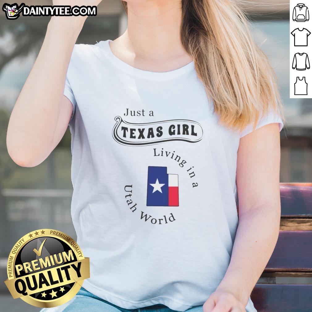 premium-just-a-texas-girl-living-in-a-utah-world-state-map-ladies-shirt Premium Just A Texas Girl Living In A Utah World State Map Ladies Shirt featuring a state map graphic on a comfortable ladies shirt