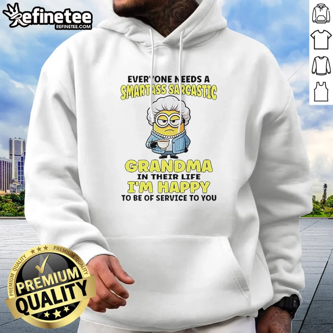 premium-minions-everyone-needs-a-smartass-sarcastic-grandma-in-their-life-hoodie Premium Minions Everyone Needs A Smartass Sarcastic Grandma In Their Life Hoodie