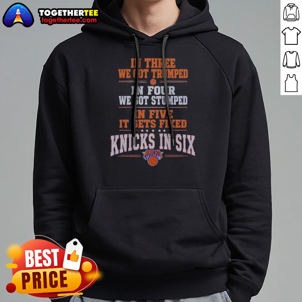 Premium New York Knicks In Three We Got Trumped In Four We Got Stumped Hoodie Premium New York Knicks In Three We Got Trumped In Four We Got Stumped Hoodie in navy blue with bold white and orange text design