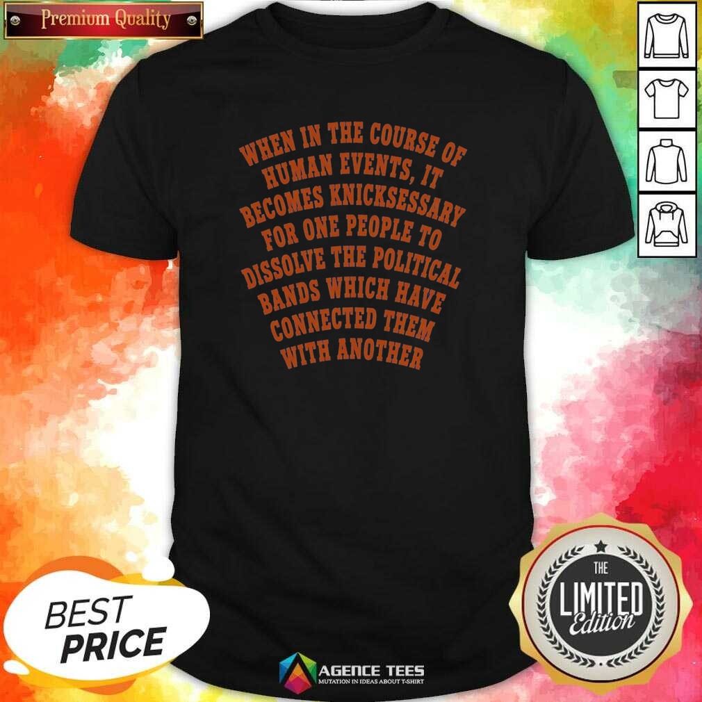 premium-nice-new-york-knicks-when-in-the-course-of-human-events-shirt-optimized-1 Premium Nice New York Knicks When In The Course Of Human Events