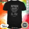 Premium Retired Slave In Honor And Memory Of My Ancestors Dedicated To shirt optimized for clear view of front print and fabric texture