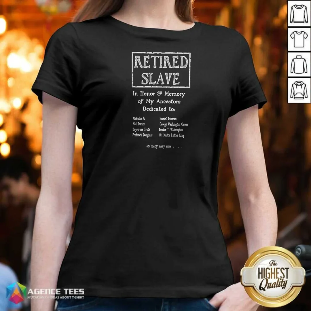 premium-retired-slave-in-honor-and-memory-of-my-ancestors-dedicated-to-v-neck-shirt-v-neck-optimized Premium Retired Slave In Honor And Memory Of My Ancestors Dedicated To V Neck Shirt v neck optimized in black cotton fabric