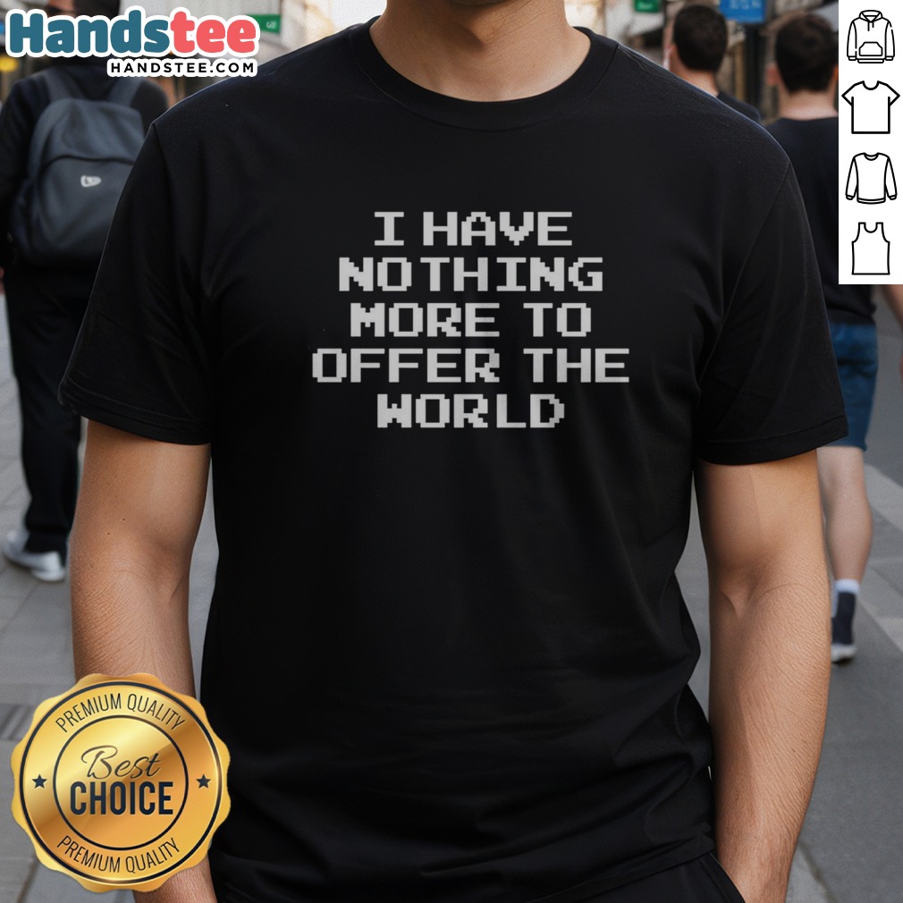 premium-the-acacia-strain-pixel-art-i-have-nothing-more-to-offer-the-world-shirt-1 Premium The Acacia Strain Pixel Art I Have Nothing More To Offer The World Shirt displayed on a neutral background.