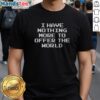 Premium The Acacia Strain Pixel Art I Have Nothing More To Offer The World Shirt displayed on a neutral background.