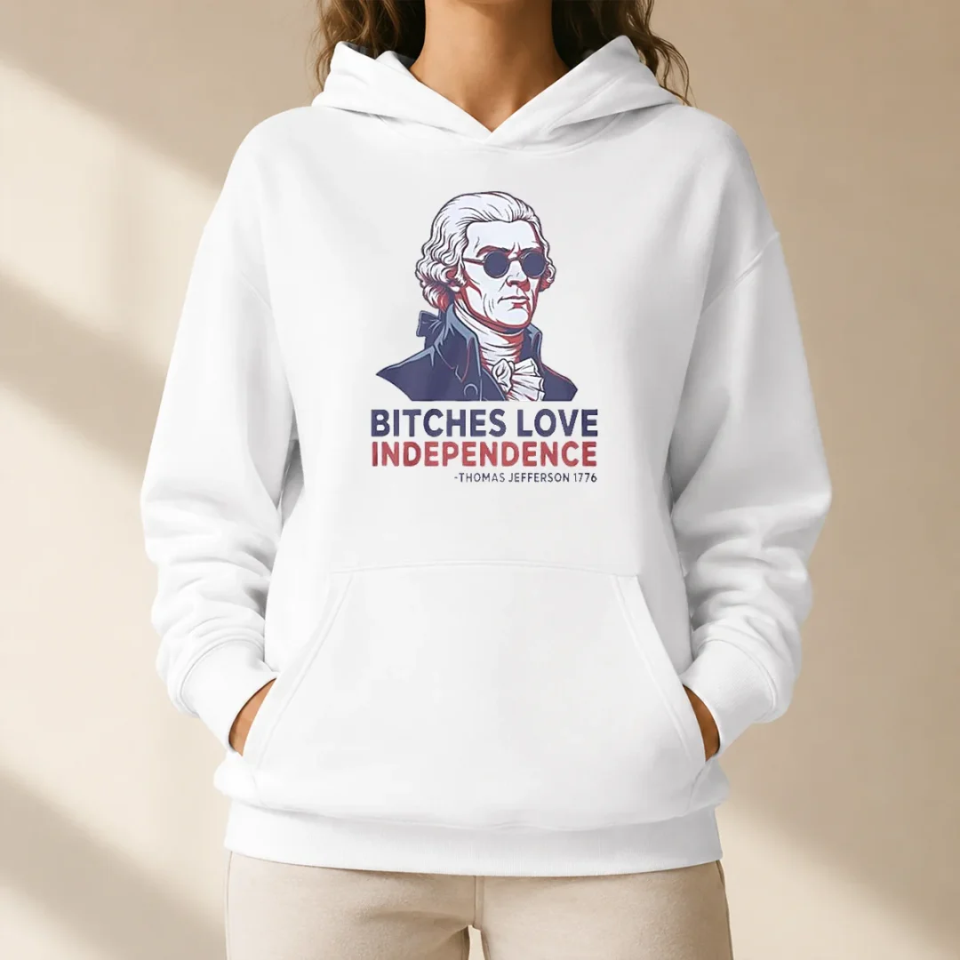 premium-thomas-jefferson-1776-bitches-love-independence-hoodie Premium Thomas Jefferson 1776 Bitches Love Independence Hoodie