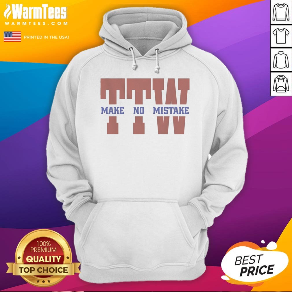 premium-to-the-wire-ttw-make-no-mistake-hoodie Premium To The Wire TTW Make No Mistake hoodie in a vibrant color, perfect for casual wear.