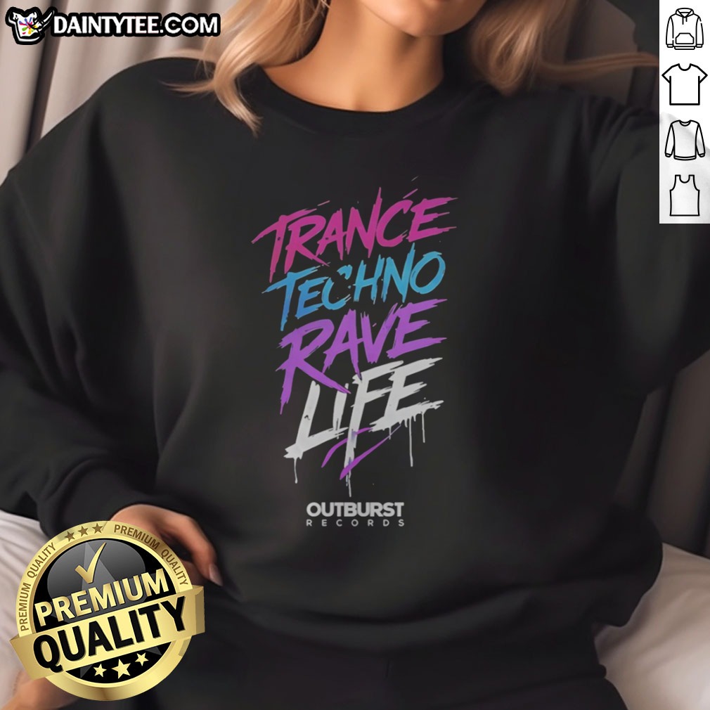 premium-trance-techno-rave-life-outburst-records-sweatshirt Premium Trance Techno Rave Life Outburst Records Sweatshirt featuring vibrant graphics and a cozy fit.