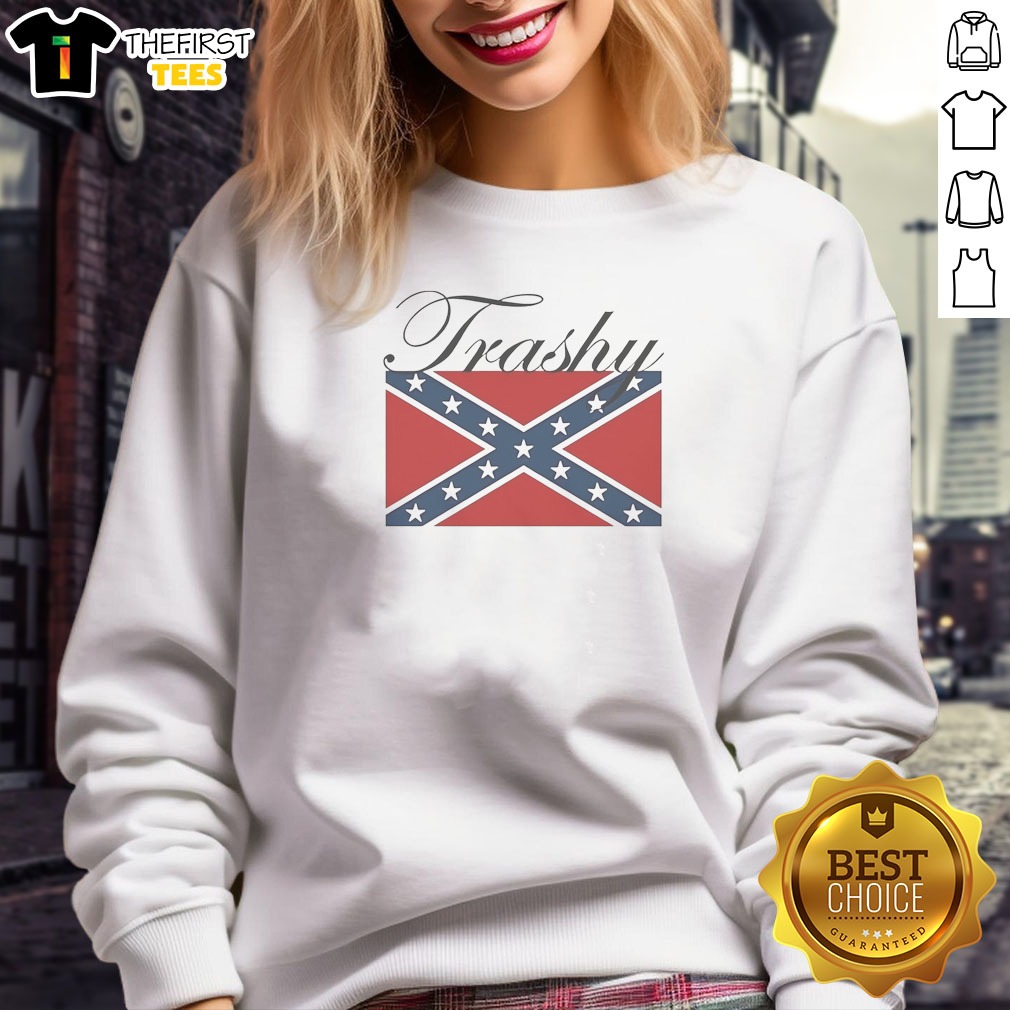 premium-trashy-confederate-flag-sweatshirt Premium Trashy Confederate Flag Sweatshirt