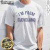 Premium Travis Kelce I'M From Cleveland t-shirt featuring bold graphics and a comfortable fit.