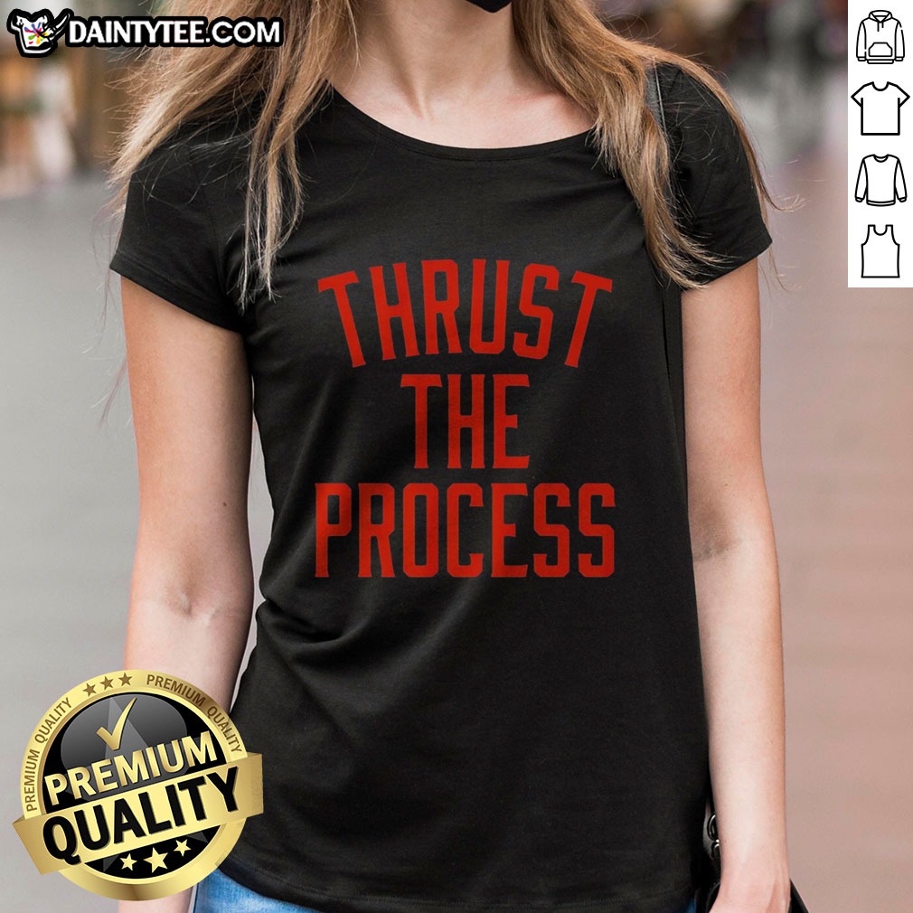 premium-trust-the-process-nba-thrust-the-process-philadelphia-76ers-ladies-shirt Premium Trust The Process NBA Thrust The Process Philadelphia 76ers Ladies Shirt for women in vibrant colors