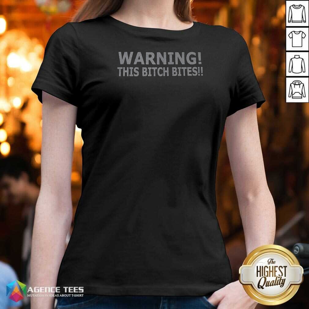 premium-warning-this-bitch-bites-v-neck-shirt-v-neck-optimized Premium Warning This Bitch Bites V-Neck Shirt
