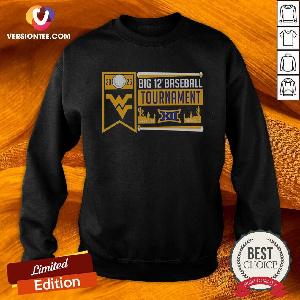 premium-west-virginia-mountaineers-2026-big-12-baseball-tournament-surprise-sweatshirt-optimized-2 Premium West Virginia Mountaineers 2026 Big 12 Baseball Tournament Surprise sweatshirt optimized for showcasing team spirit.