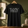 Premium What I Am About To Do Has Not Been Approved By The Vatican t shirt in classic crew neck style with bold text design