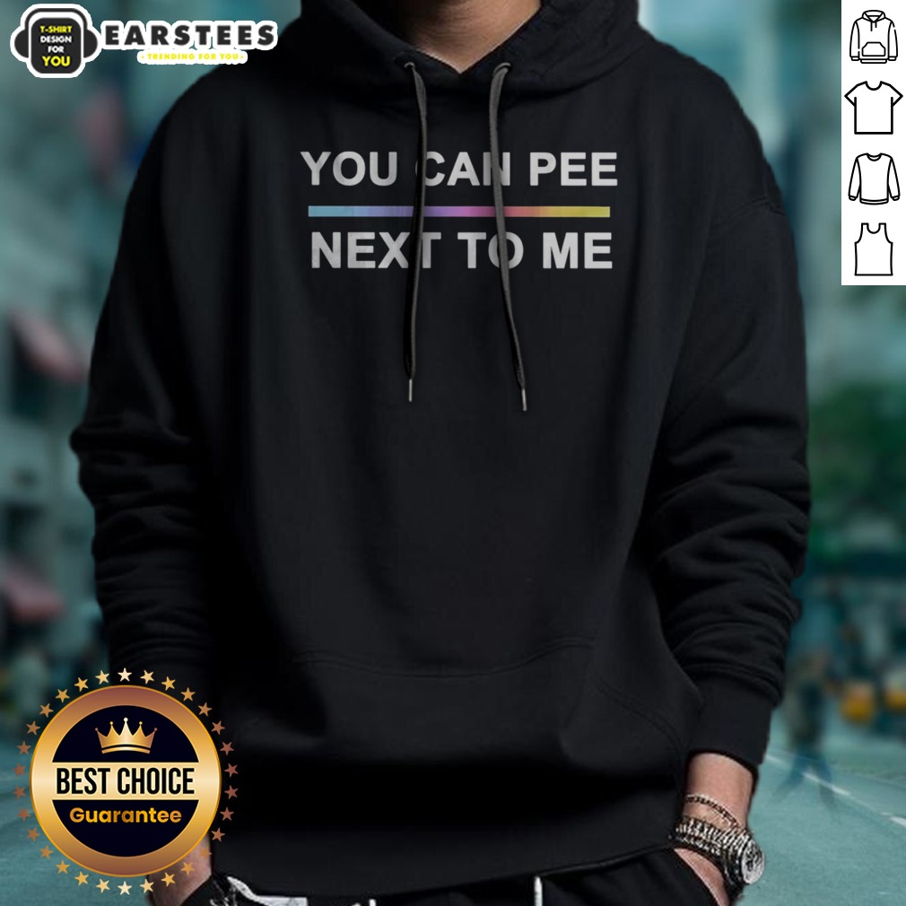 premium-you-can-pee-next-to-me-lgbtq-pride-rainbow-gradient-text-design-unisex-fit-hoodie Premium You Can Pee Next To Me LGBTQ Pride Rainbow Gradient Text Design Unisex Fit hoodie displayed on a white background