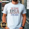 Pretty 250 Years USA 1776 2026 250th Anniversary American Flag