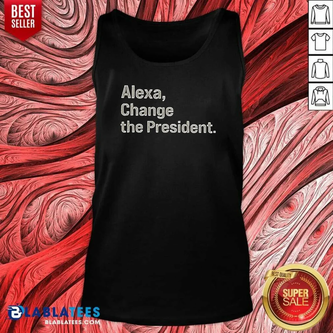 pretty-alexa-change-the-president-tank-top-tank-top-optimized Pretty Alexa Change The President Tank Top