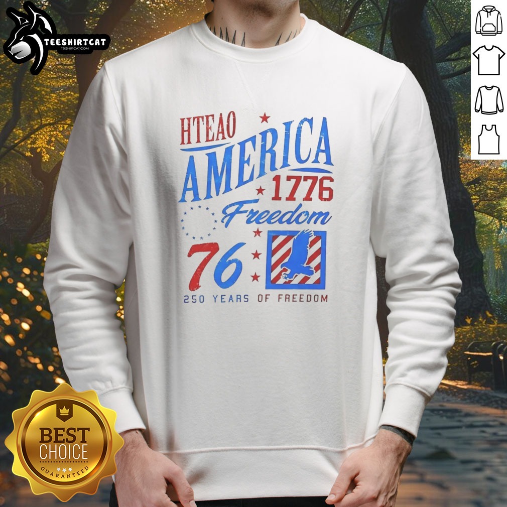 pretty-america-1776-freedom-76-250-years-of-freedom-sweatshirt-2 Pretty America 1776 Freedom 76 250 Years Of Freedom Sweatshirt featuring a patriotic design