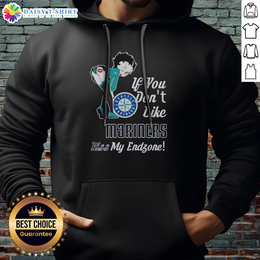 Pretty BB Bending Over Seattle Mariner If You Don'T Like Mariner Kiss My Endzone Hoodie Pretty BB Bending Over Seattle Mariner If You Don'T Like Mariner Kiss My Endzone Hoodie displayed on a neutral background.