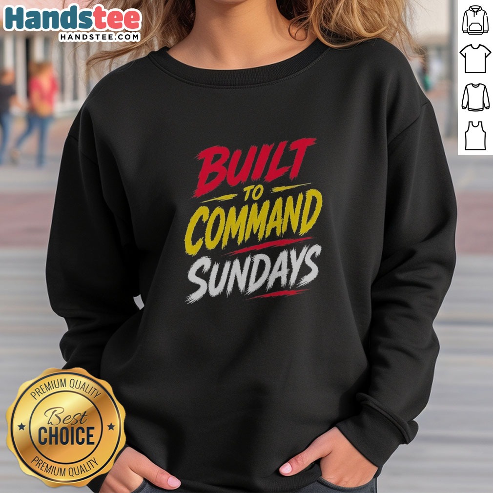 pretty-built-to-command-sundays-sweatshirt Pretty Built To Command Sundays sweatshirt in a cozy and relaxed fit, perfect for weekend wear.
