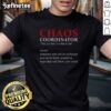Pretty Chaos Coordinator Definition Someone WHO Solves Problems You Never Knew Existed t shirt in vibrant colors