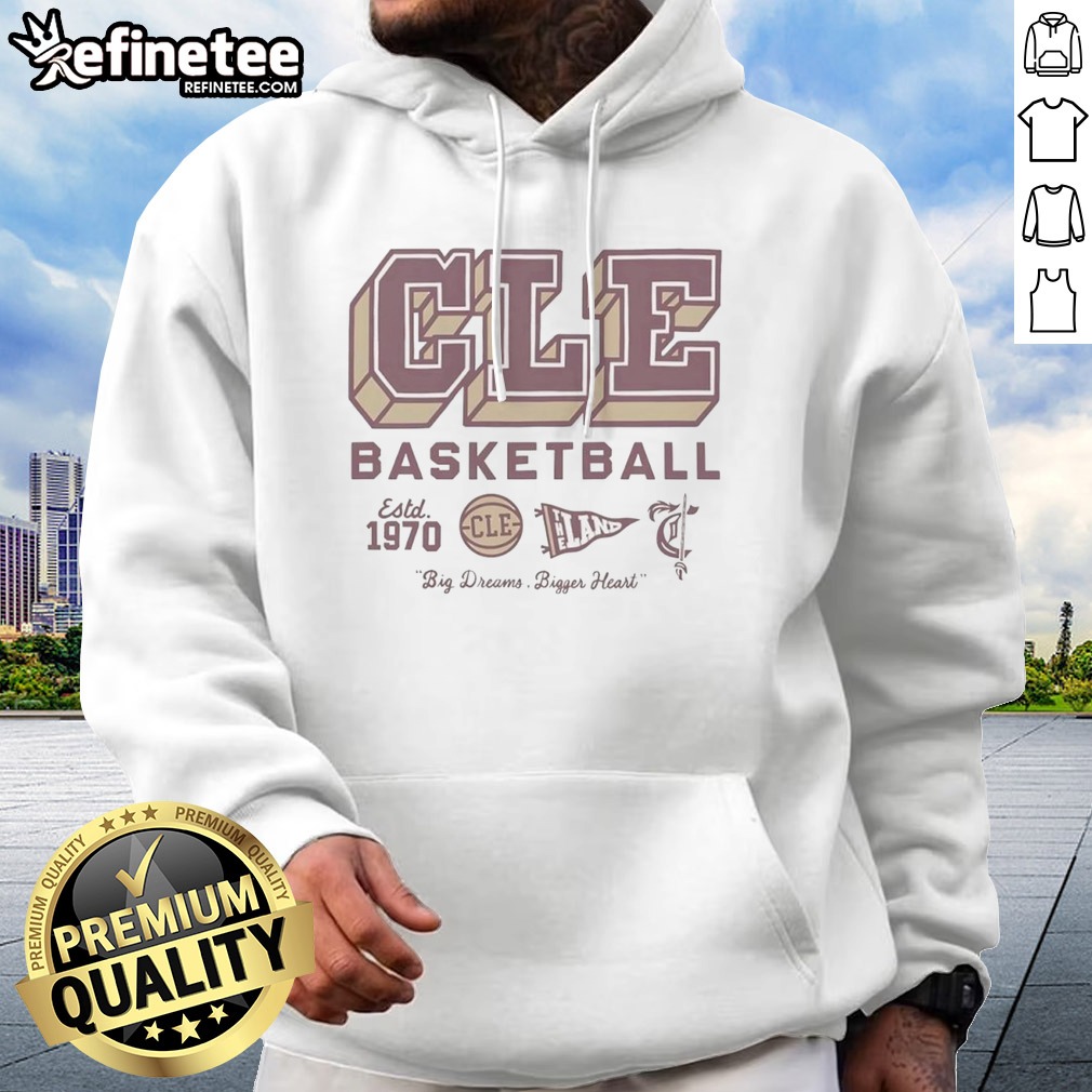 pretty-cleveland-cavaliers-ncaa-basketball-est-1970-cleveland-big-dreams-bigger-heart-hoodie Pretty Cleveland Cavaliers Ncaa Basketball Est 1970 Cleveland Big Dreams Bigger Heart hoodie featuring bold graphics.
