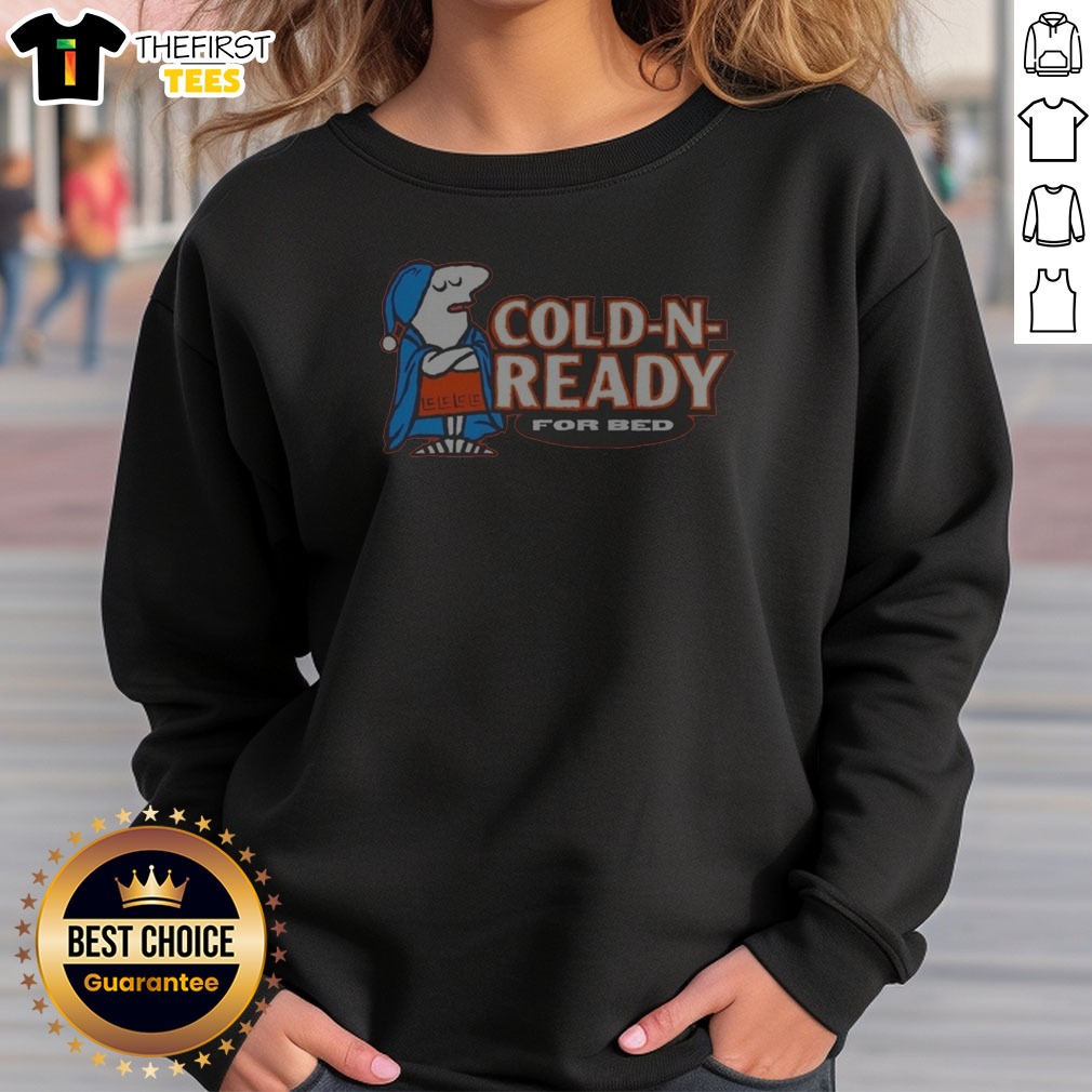 pretty-cold-n-ready-for-bed-cartoon-character-sweatshirt Pretty Cold N Ready For Bed Cartoon Character Sweatshirt