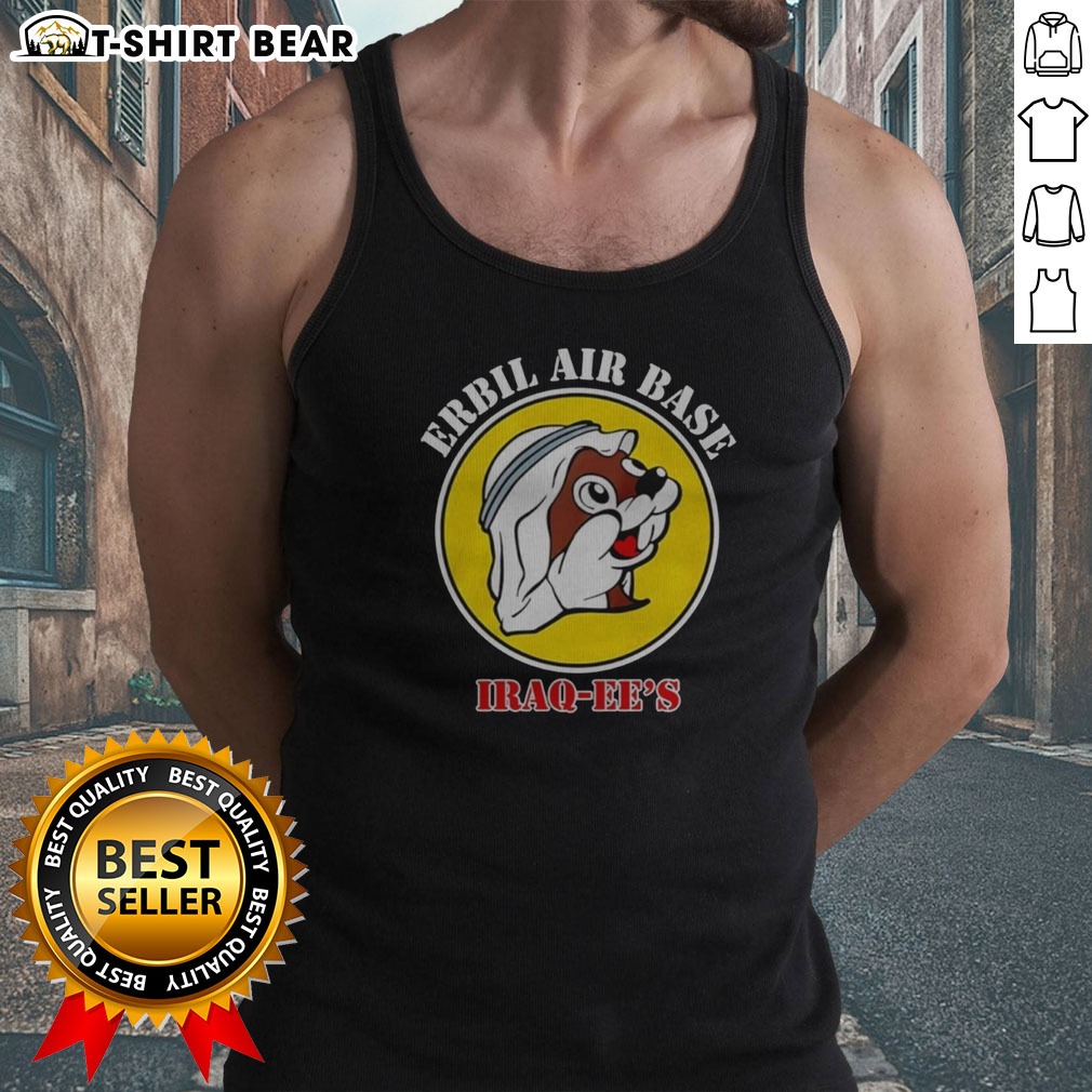 pretty-erbil-air-base-iraq-ee-s-buc-ees-logo-parody-tank-top Pretty Erbil Air Base Iraq Ee'S Buc Ees Logo Parody Tank top showcasing a unique design.