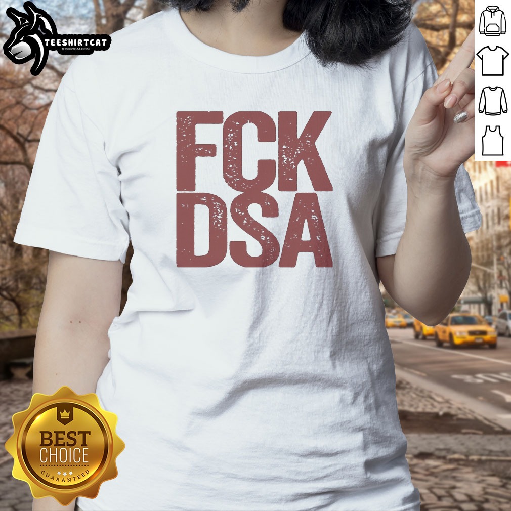 pretty-fck-dsa-logo-ladies-shirt Pretty Fck Dsa Logo Ladies Shirt in soft cotton fabric with bold graphic print