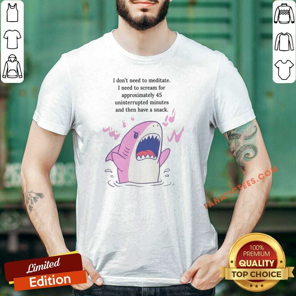 pretty-i-dont-need-to-meditate-i-need-to-scream-pink-shark-funny-graphic-shirt-optimized-1 Pretty I Dont Need To Meditate I Need To Scream Pink Shark Funny Graphic shirt optimized for vibrant display.