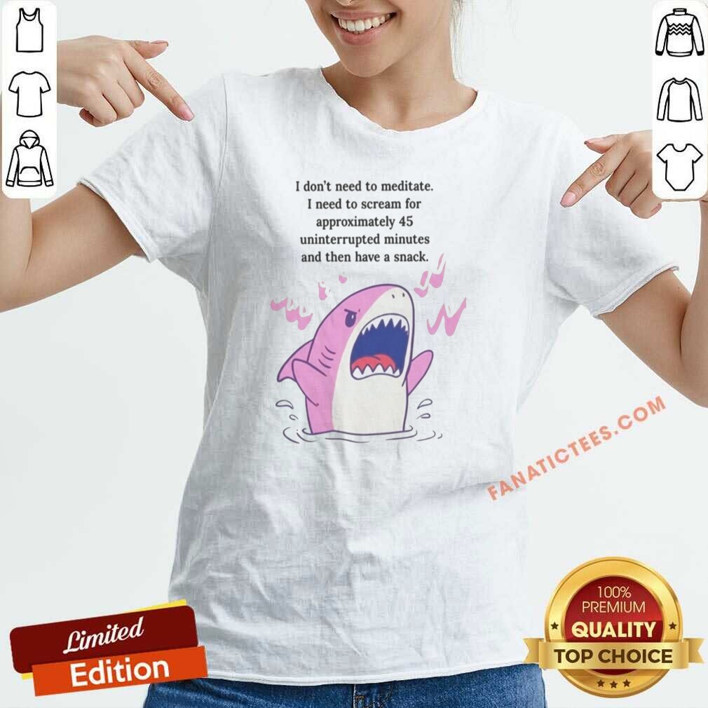 pretty-i-dont-need-to-meditate-i-need-to-scream-pink-shark-funny-graphic-v-neck-optimized Pretty I Dont Need To Meditate I Need To Scream Pink Shark Funny Graphic v neck optimized garment on display