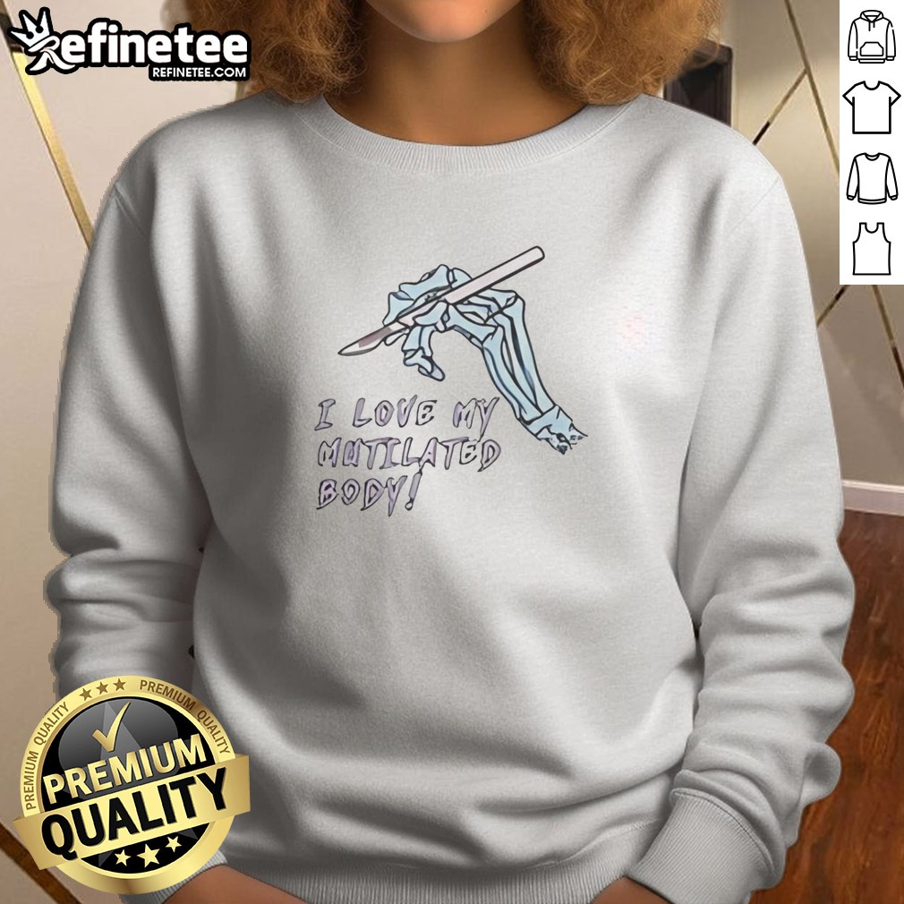 pretty-i-love-my-mutilated-body-sweatshirt Pretty I Love My Mutilated Body sweatshirt in soft fabric with bold text design, perfect for casual wear