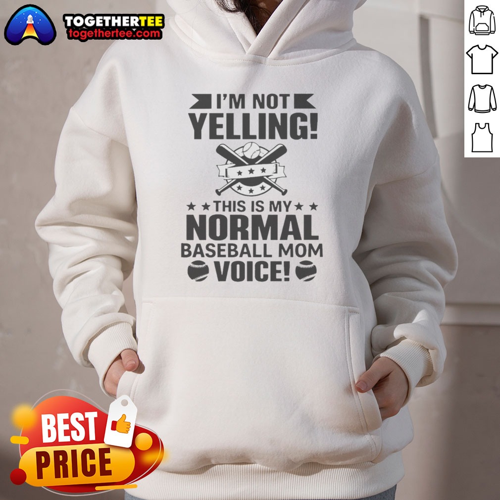 Pretty I'M Not Yelling This Is My Normal Baseball Mom Voice Baseball Hoodie Pretty I'M Not Yelling This Is My Normal Baseball Mom Voice Baseball Hoodie in dark gray, cozy pullover with front pocket