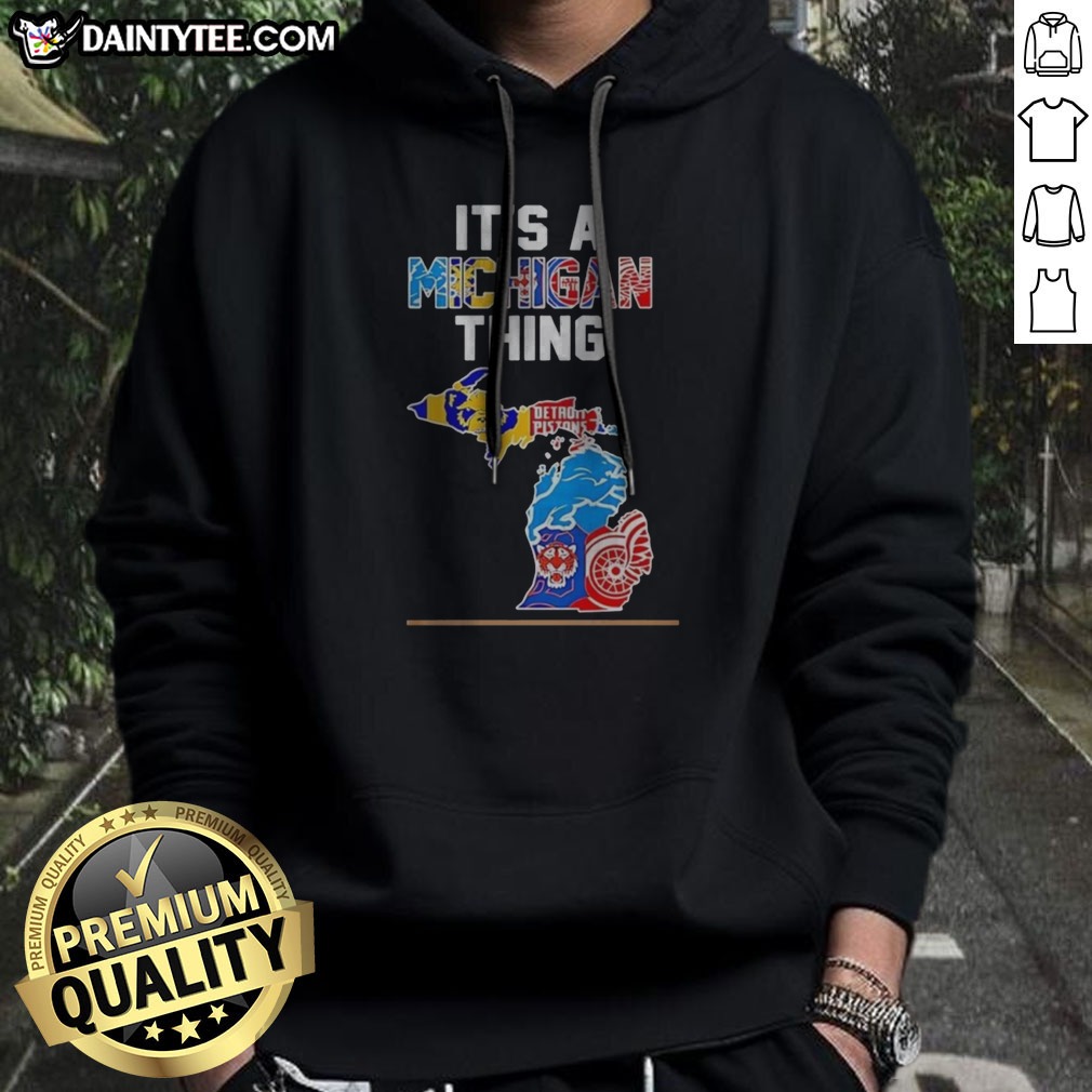 pretty-it-s-a-michigan-thing-sports-map-hoodie Pretty It'S A Michigan Thing Sports Map Hoodie featuring a unique sports map design in vibrant colors.
