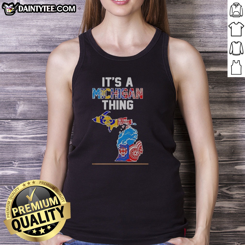 pretty-it-s-a-michigan-thing-sports-map-tank-top Pretty It'S A Michigan Thing Sports Map Tank top featuring a vibrant Michigan sports map design.