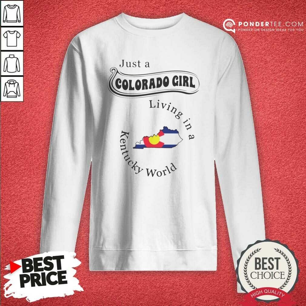 pretty-just-a-colorado-girl-living-in-a-kentucky-world-map-outline-sweatshirt-sweatshirt-optimized Pretty Just A Colorado Girl Living In A Kentucky World Map Outline sweatshirt optimized with cozy fit and bold graphic design