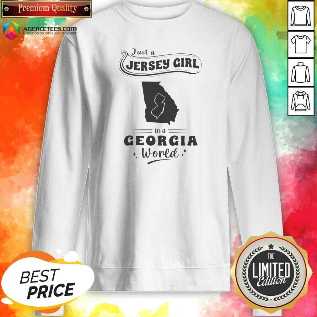 pretty-just-a-jersey-girl-in-a-georgia-world-sweatshirt-sweatshirt-optimized Pretty Just A Jersey Girl In A Georgia World sweatshirt optimized for cozy wear with bold lettering on soft fabric