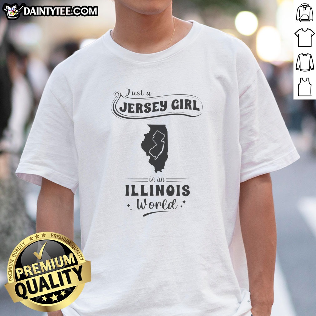 pretty-just-a-jersey-girl-in-an-illinois-world-map-shirt Pretty Just A Jersey Girl In An Illinois World Map Shirt showing a white crew neck tee with graphic print