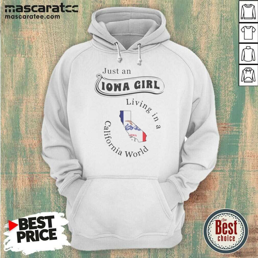 pretty-just-an-iowa-girl-living-in-a-california-world-map-hoodie-hoodie-optimized Pretty Just An Iowa Girl Living In A California World Map hoodie optimized for showcasing the design.