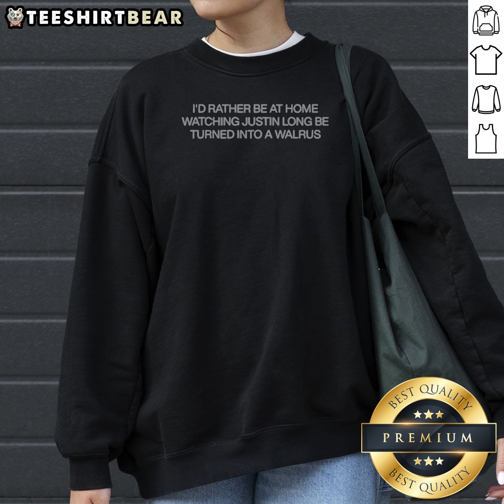 pretty-justin-long-tusk-i-d-rather-be-at-home-watching-justin-long-be-turned-into-a-walrus-sweatshirt Pretty Justin Long Tusk I'D Rather Be At Home Watching Justin Long Be Turned Into A Walrus Sweatshirt