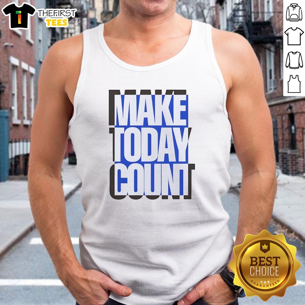 pretty-make-today-count-blue-and-black-design-tank-top Pretty Make Today Count Blue And Black Design Tank Top featuring bold typography on a sleeveless casual fit garment