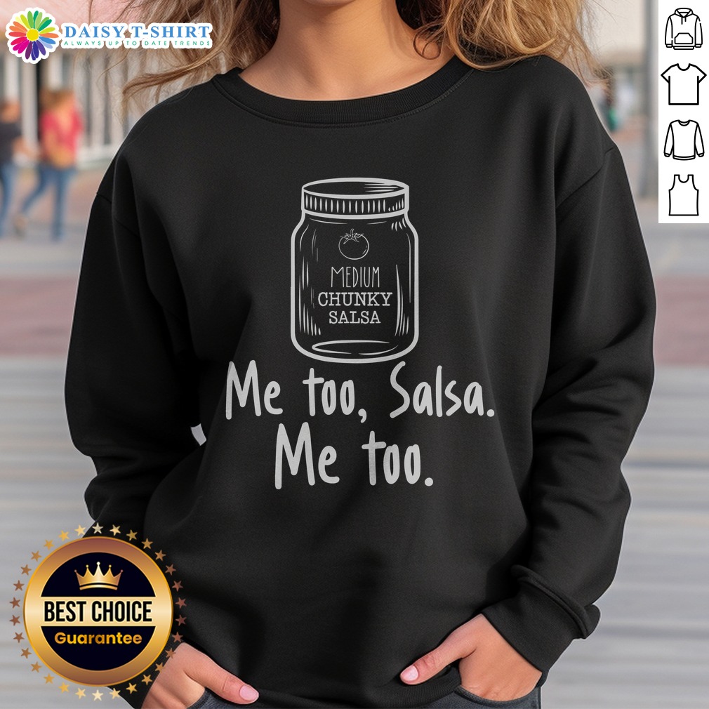pretty-me-too-salsa-me-too-sweatshirt-sweashirt Pretty Me Too Salsa Me Too Sweatshirt in a vibrant color, perfect for casual wear and layering.