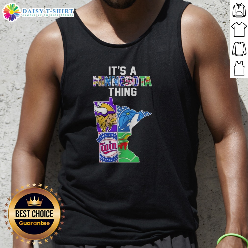 Pretty Minnesota Vikings Timberwolves Twins Wild State Map It'S A Thing Tank Top Pretty Minnesota Vikings Timberwolves Twins Wild State Map It'S A Thing Tank Top showcasing a vibrant state map design.