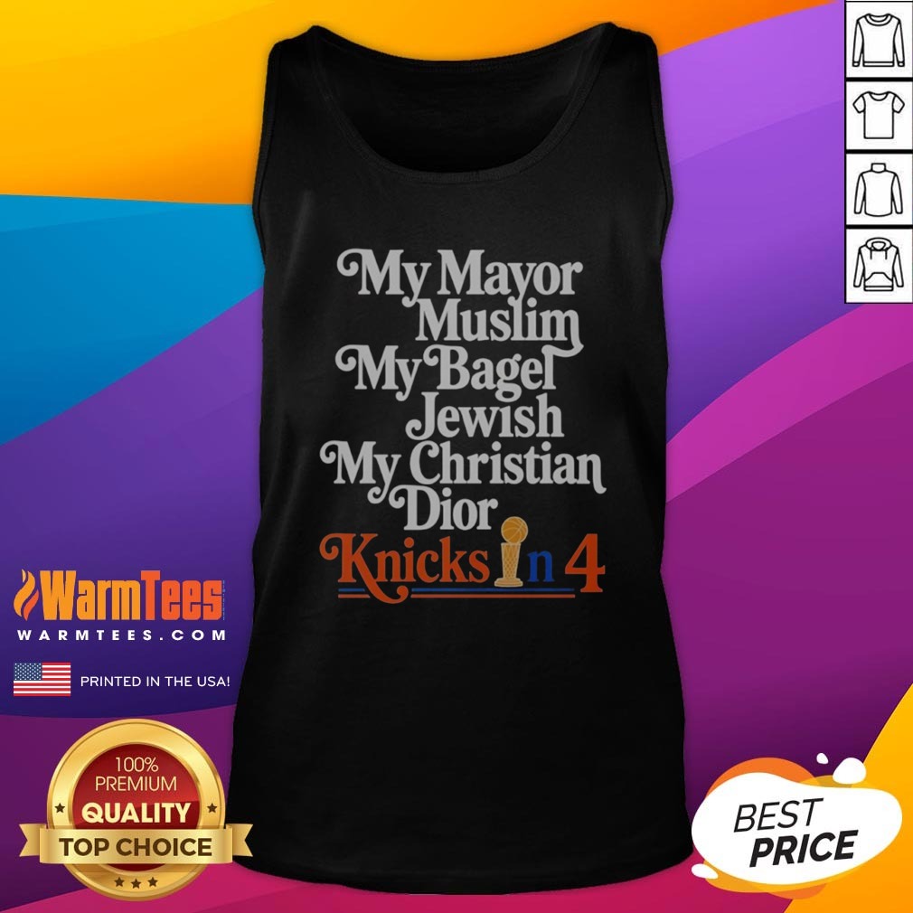 pretty-my-mayor-muslim-my-bagel-jewish-my-christian-knicks-in-4-tank-top Pretty My Mayor Muslim My Bagel Jewish My Christian Knicks In 4 tank top displayed on a white background.